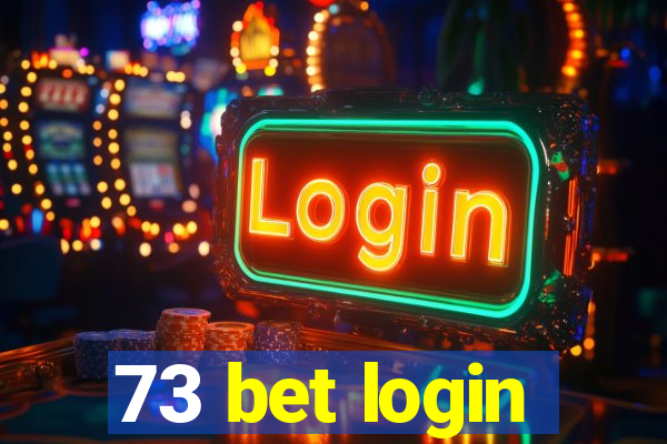 73 bet login
